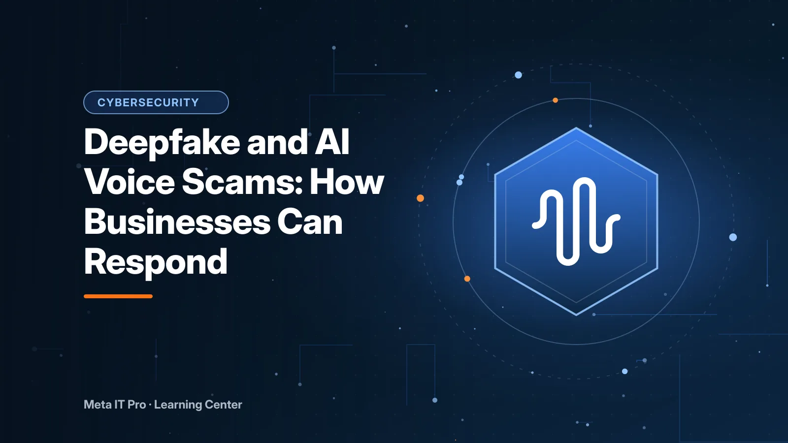 Deepfake and AI Voice Scams: How Businesses Can Respond — Cybersecurity illustration from Meta IT Pro
